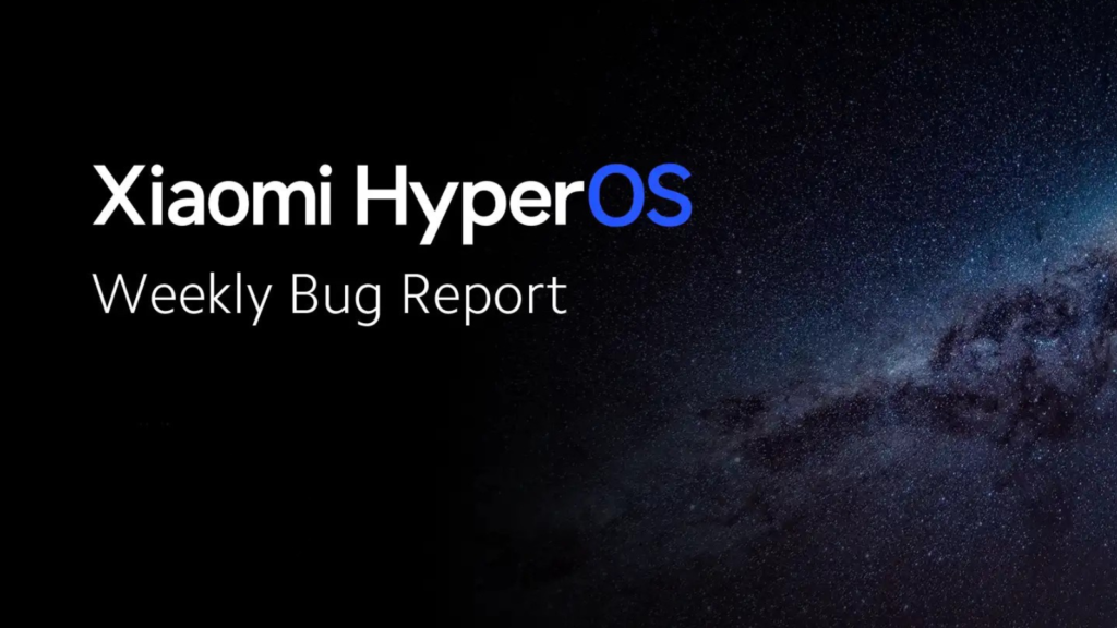 HyperOS bug report

Stay updated with the latest Xiaomi developments through our  HyperOS Weekly bug reportcomprehensive coverage.