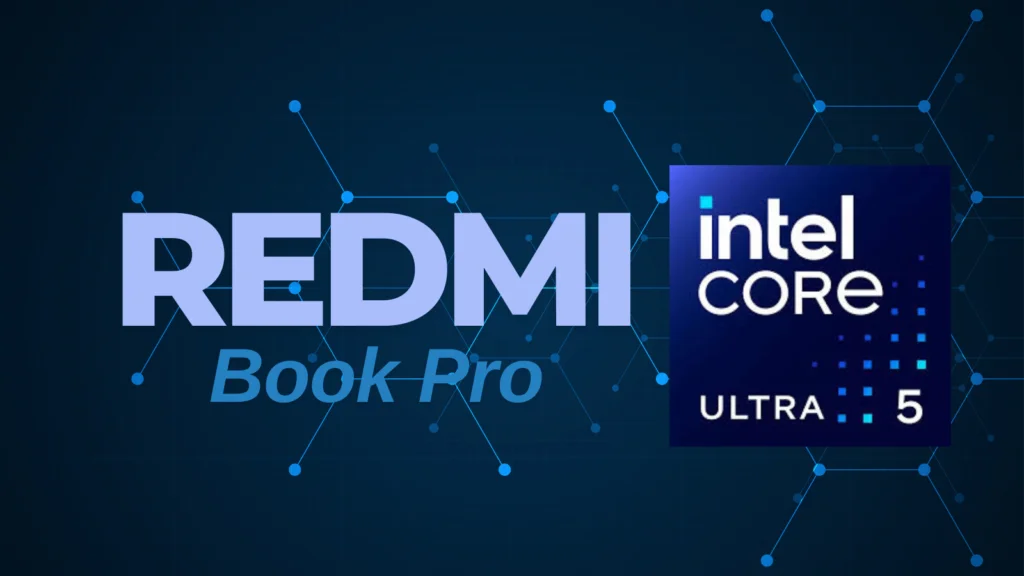 Discover the Redmi Book Pro 2025, a powerful laptop featuring the Intel Core Ultra 5 processor, designed for seamless connectivity and gaming performance.