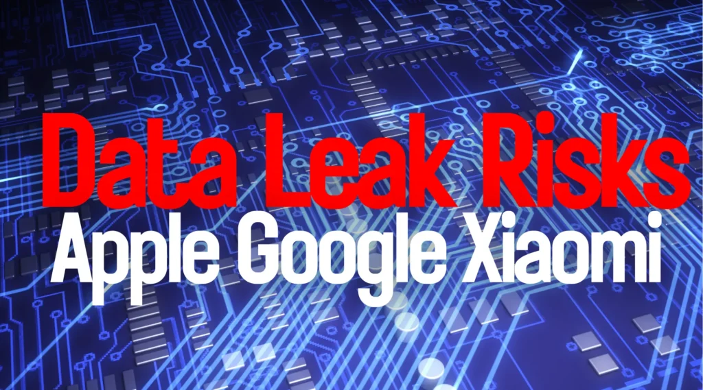 Discover the implications of the Apple Google Xiaomi data leak and how to safeguard your Xiaomi device against potential threats.