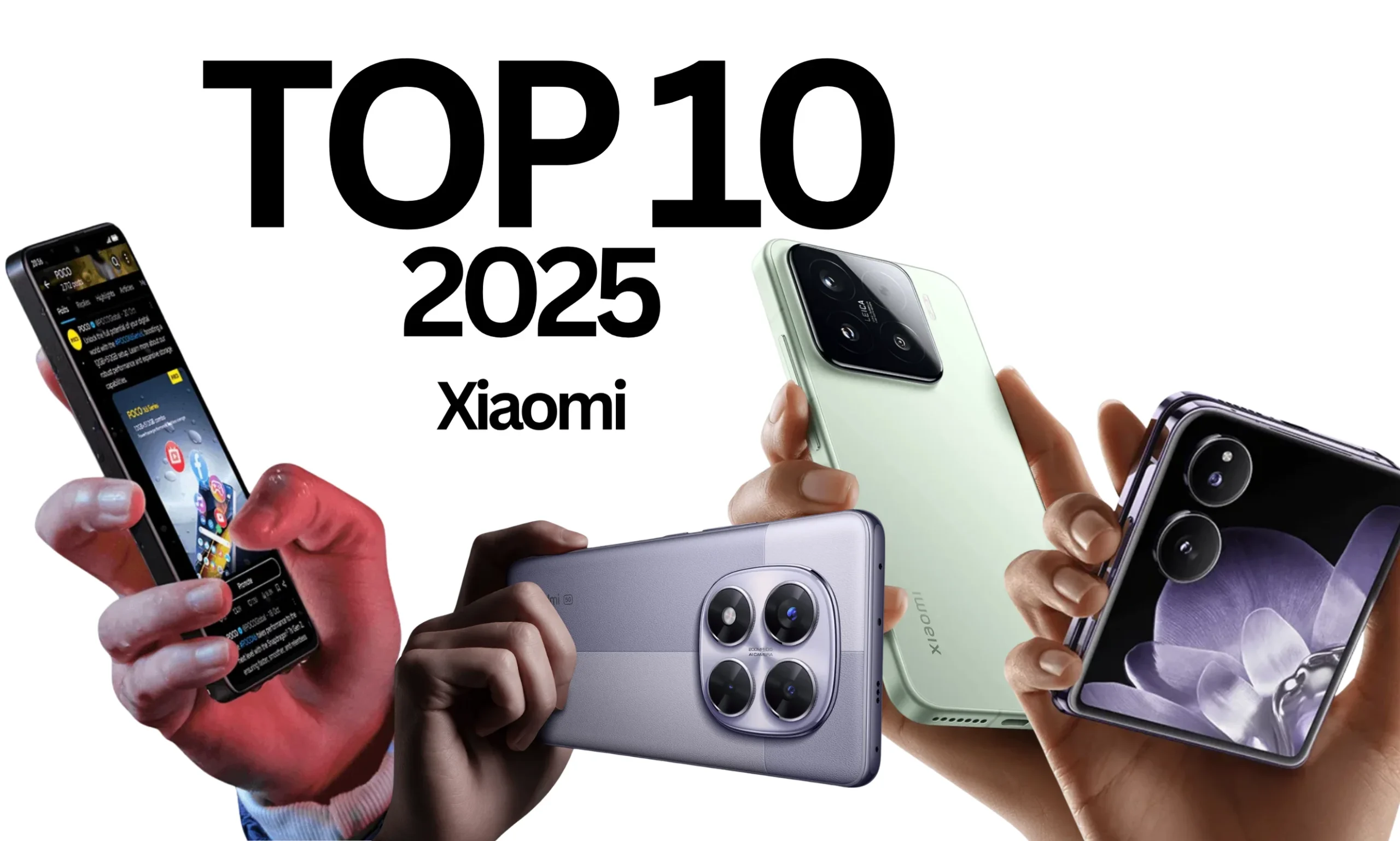 Top 10 Xiaomi Phones 2025