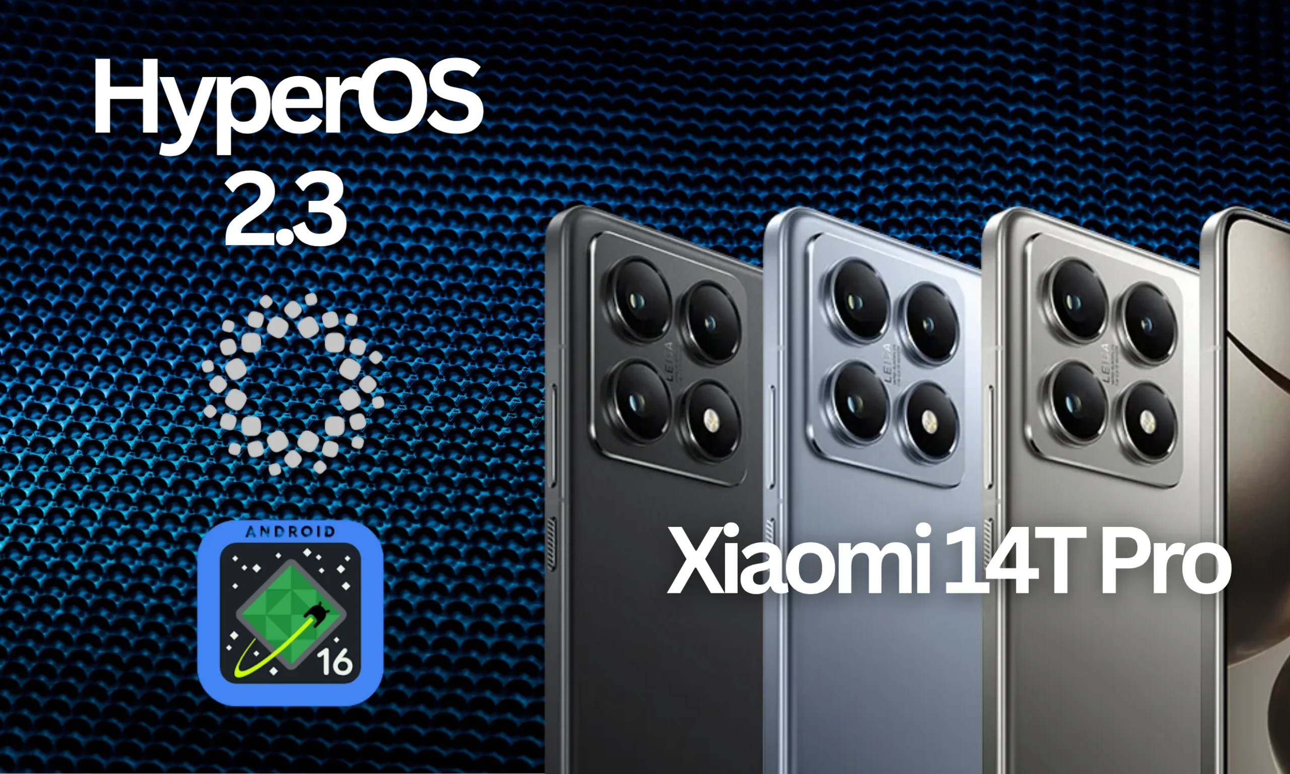 Xiaomi 14T Pro HyperOS 2.3 Android 16