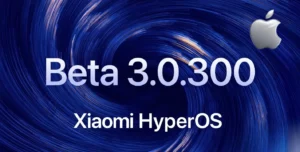 HyperOS 3.0.300 beta -